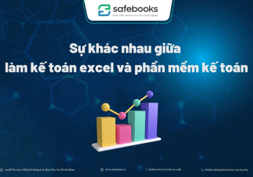 Sự khác nhau giữa làm kế toán excel và phần mềm kế toán - PMKT Safebooks